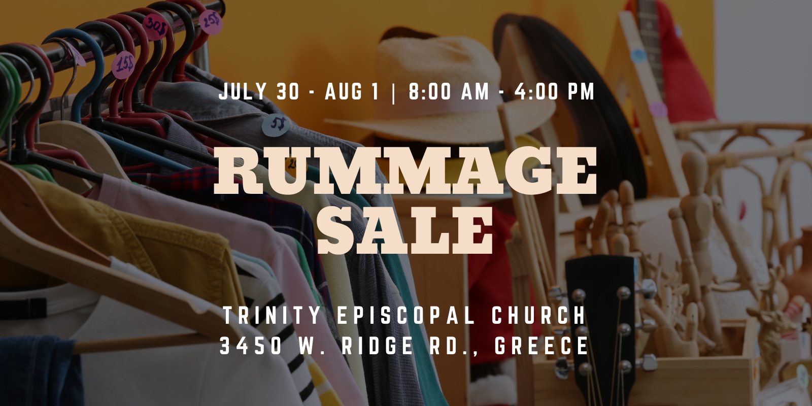 July 30 - Aug 1
8:00 am - 4:00 pm
Rummage Sale
Trinity Episcopal Church
3450 W. Ridge Rd.; Rochester, NY 14626